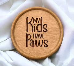 My Kids Have Paws Dog SVG Design SVG