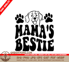 Dog Mamas Bestie SVG Cut File SVG