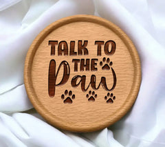 Talk To The Paw SVG - Dog Poster Design SVG