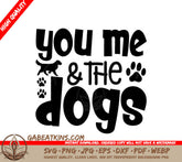 You Me & The Dogs SVG Poster Design SVG