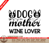 Dog Mom Wine Lover SVG - Sign Design SVG
