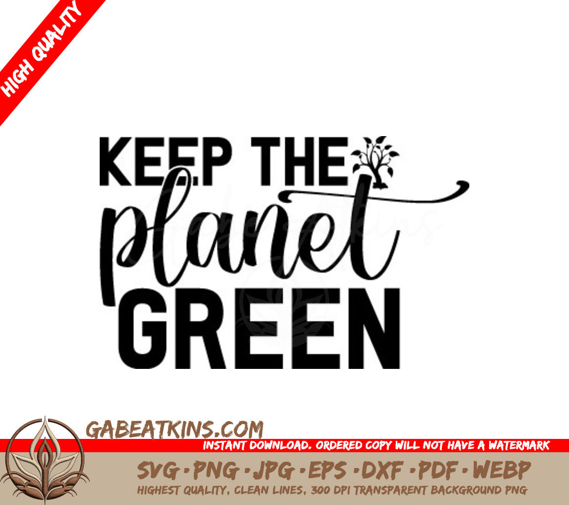 Earth Day Keep The Planet Green SVG - Sign SVG