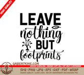 Leave Nothing But Footprints SVG - Earth Day Poster Design SVG