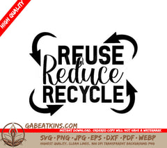 ## Reuse, Reduce, Recycle SVG - Sign - Earth Day SVG