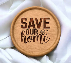 Save Our Home SVG - Earth Day Design SVG