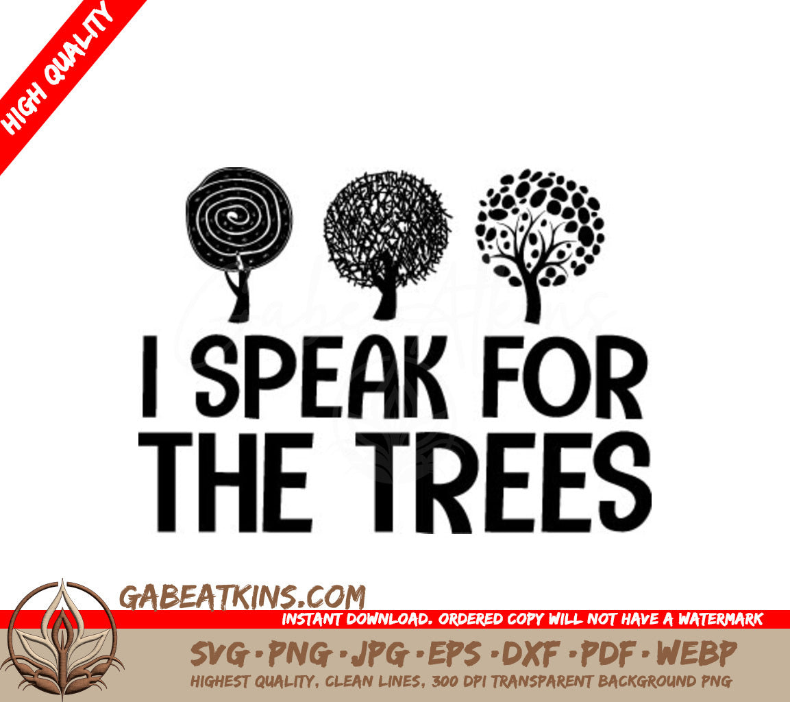 I Speak For The Trees SVG - Earth Day Poster Design SVG