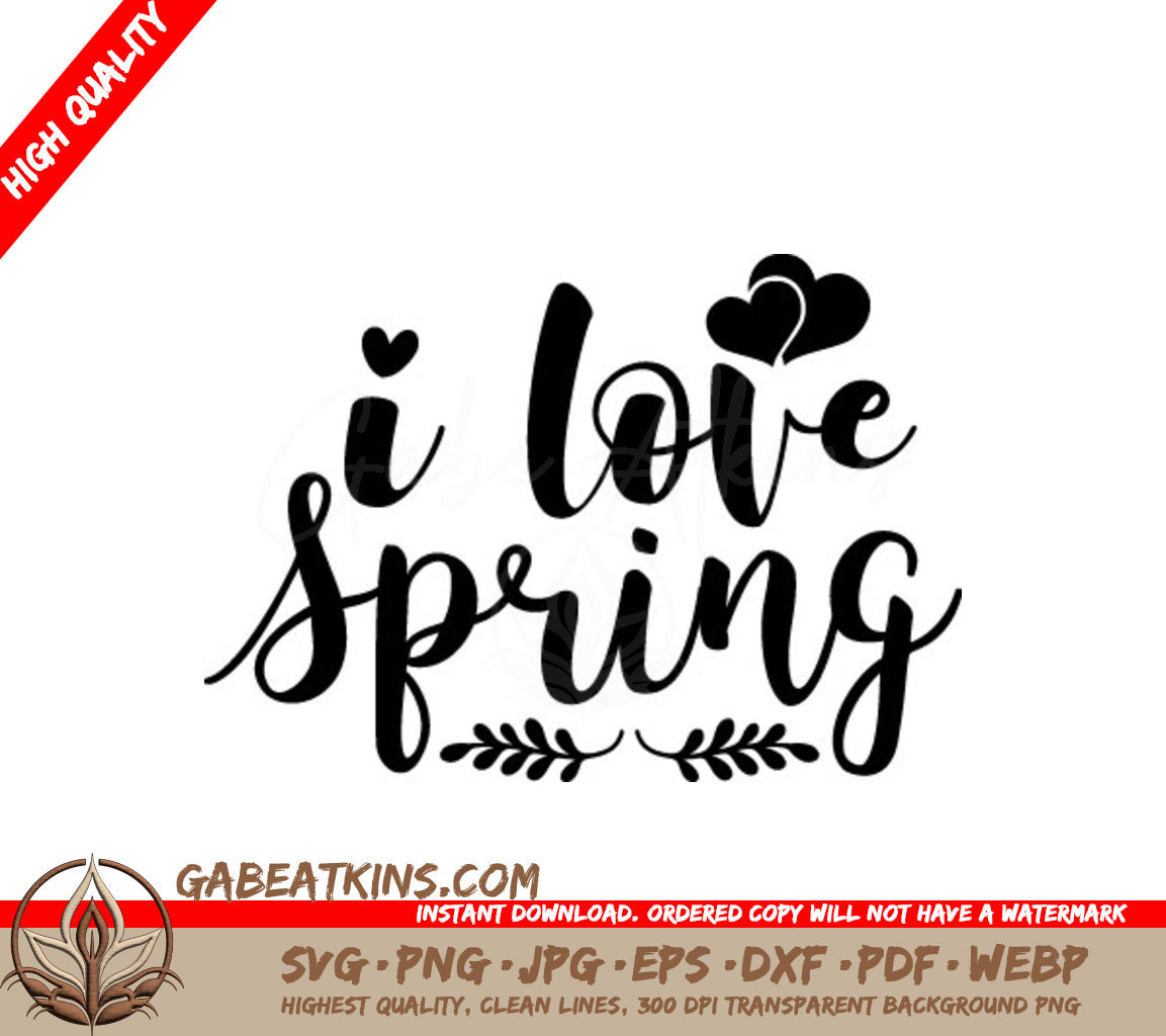 I Love Spring SVG for Easter Designs SVG