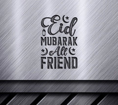 Eid Mubarak to All Friends - SVG Design SVG