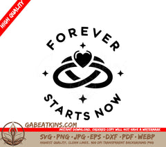 A Black And White Logo That Says Forever Starts Now SVG - Entwined Engagement Rings SVG