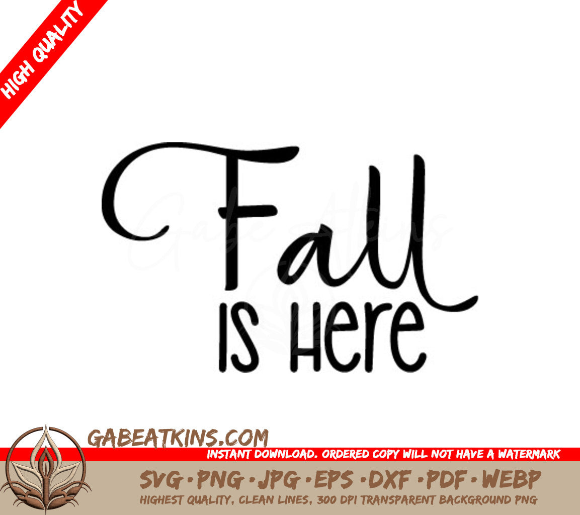 Fall Is Here SVG Design SVG