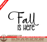 Fall Is Here SVG Design SVG