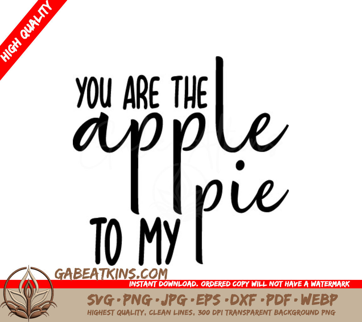 You Are The Apple Pie To My Pie SVG - Fall Couple Design SVG
