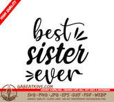 Best Sister Ever SVG -  Design SVG
