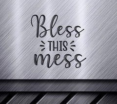 Bless This Mess SVG Cut File SVG