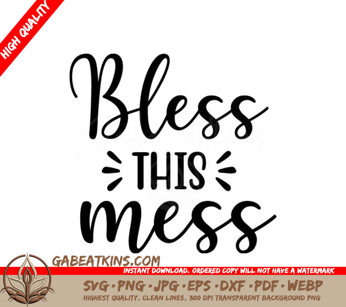 Bless This Mess SVG Cut File SVG