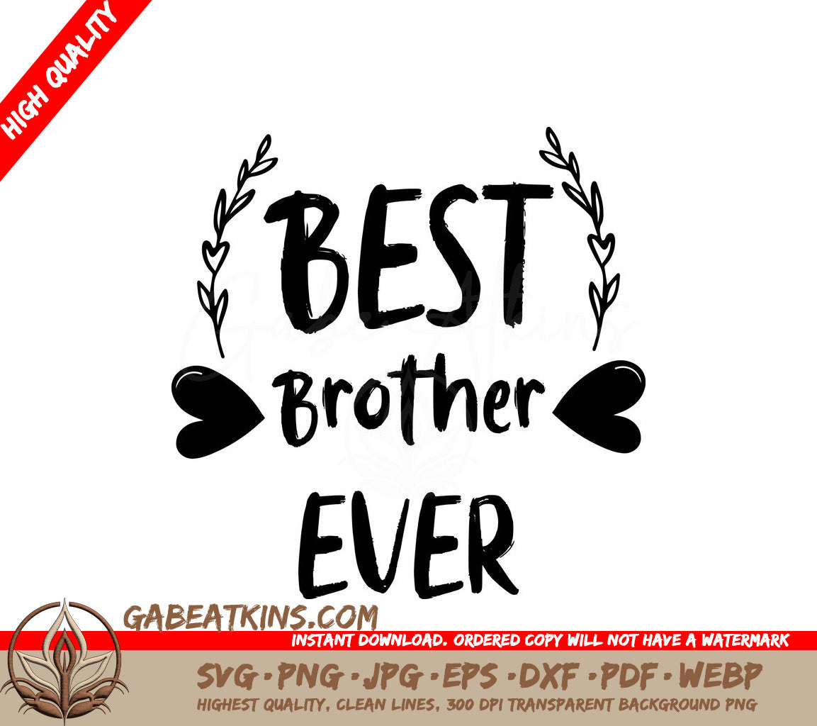 Best Brother Ever SVG - Sign Design SVG