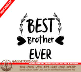 Best Brother Ever SVG -  Sign Design SVG