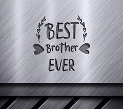 Best Brother Ever SVG - Sign Design SVG