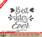Best Sister Ever SVG Design SVG