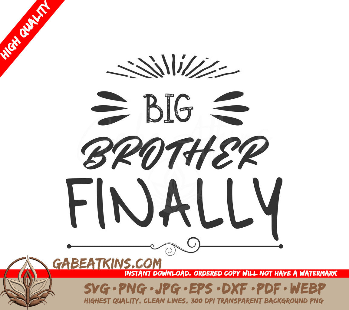 Big Brother Finally SVG Cut File - Sign SVG