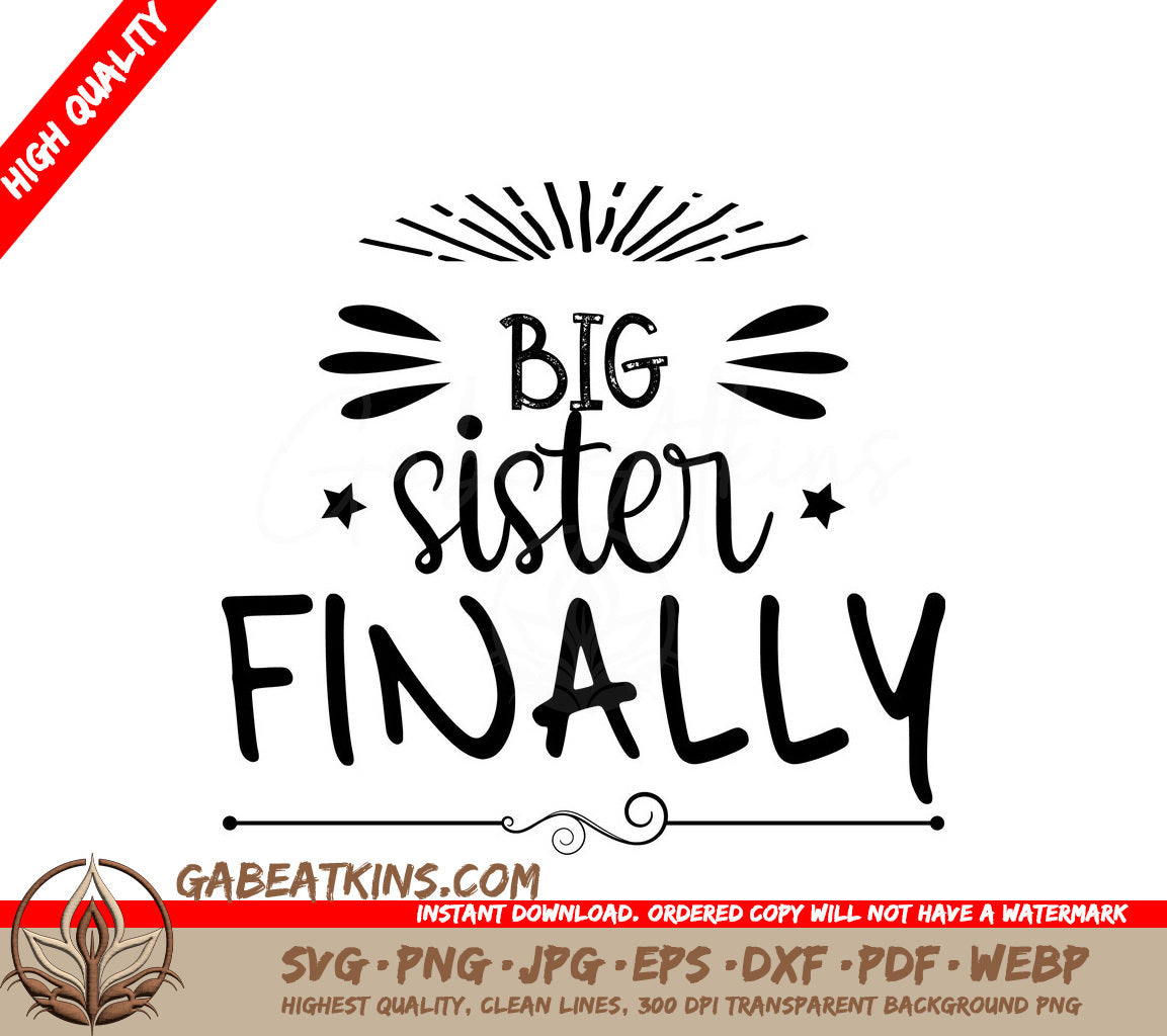 Big Sister Finally - SVG Design SVG