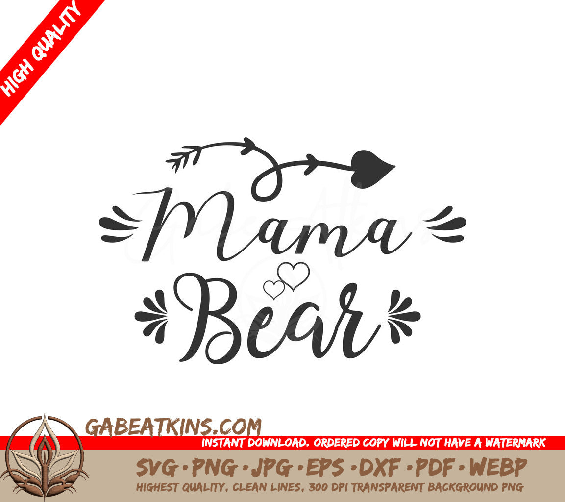 Mama Bear SVG - Sign for Family, Love, and Home SVG