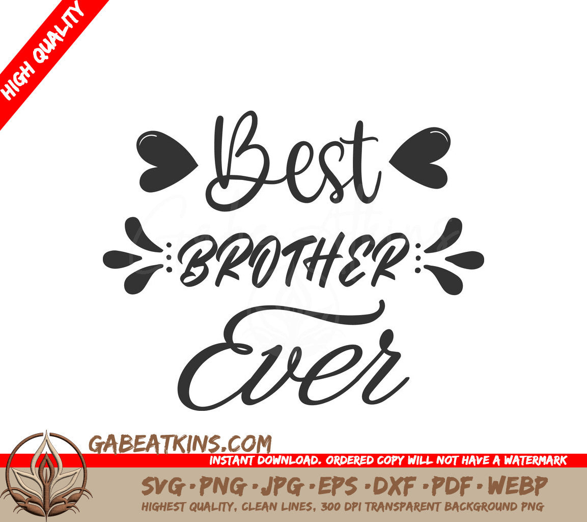 Best Brother Ever SVG - Lettering Design SVG