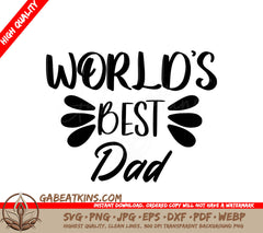 Worlds Best Dad SVG - Sign for Family & Home Decor SVG