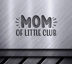 Mom of Little Club SVG Design SVG