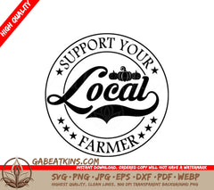Support Your Local Farmer SVG Logo - Farmhouse Design SVG