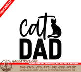 Cats Dad SVG -  Silhouette Logo for Fathers Day SVG