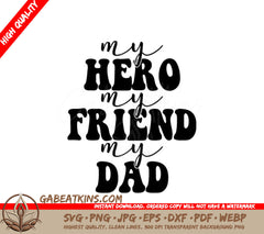 My Hero My Friend My Dad - Fathers Day SVG Cut File SVG
