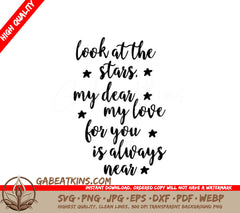 Look At The Stars My Dear - Fathers Day SVG SVG
