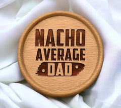 Nacho Average Dad SVG - Design Design SVG