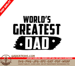 Worlds Greatest Dad SVG -  Design SVG