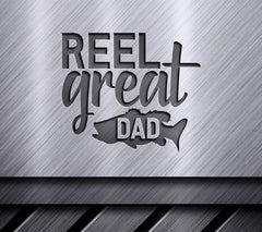 Reel Great Dad SVG - Fish Design for Fathers Day SVG