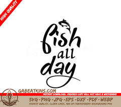 Fish All Day SVG Design with Fish Design SVG