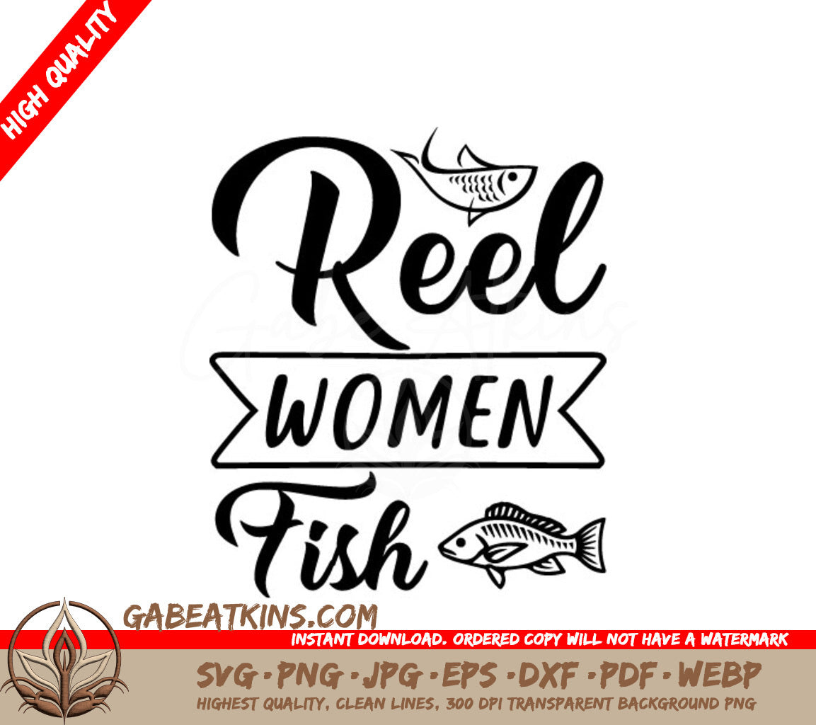 Reel Women Fish SVG - Fishing Sign with Fish SVG