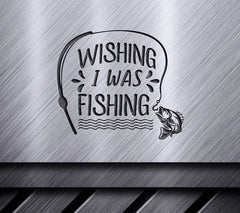 Fishing Rod & Fish SVG - Wishing I Was Fishing SVG