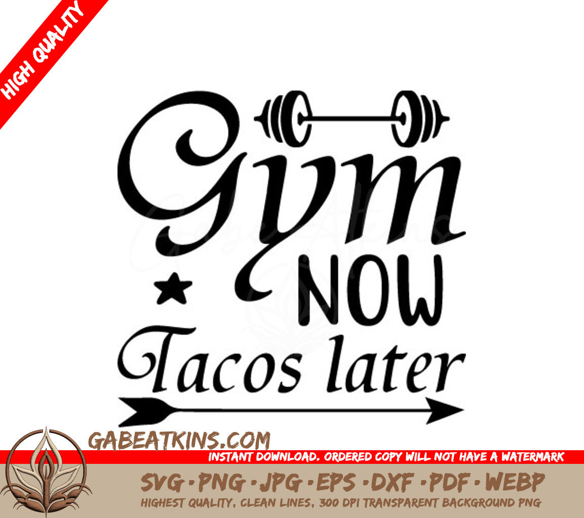 Gym Now, Tacos Later Arrow SVG - Fitness Sign SVG
