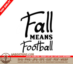 Fall Means Football SVG Design SVG