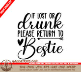 Bestie SVG - If Lost or Drunk, Please Return SVG