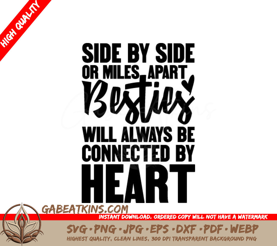 Besties Forever SVG Side by Side or Miles Apart SVG