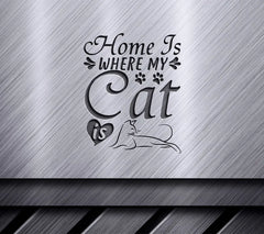 Funny Cat Home Is Where My Cat Is SVG SVG