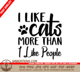 Funny Cat SVG - I Like Cats More Than People SVG