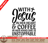 Unstoppable Faith & Coffee SVG - Christian Design SVG