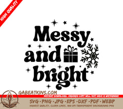 Funny Messy & Bright Christmas Ornament SVG () SVG