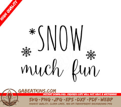 Snow Much Fun Christmas SVG Quote Bundle SVG