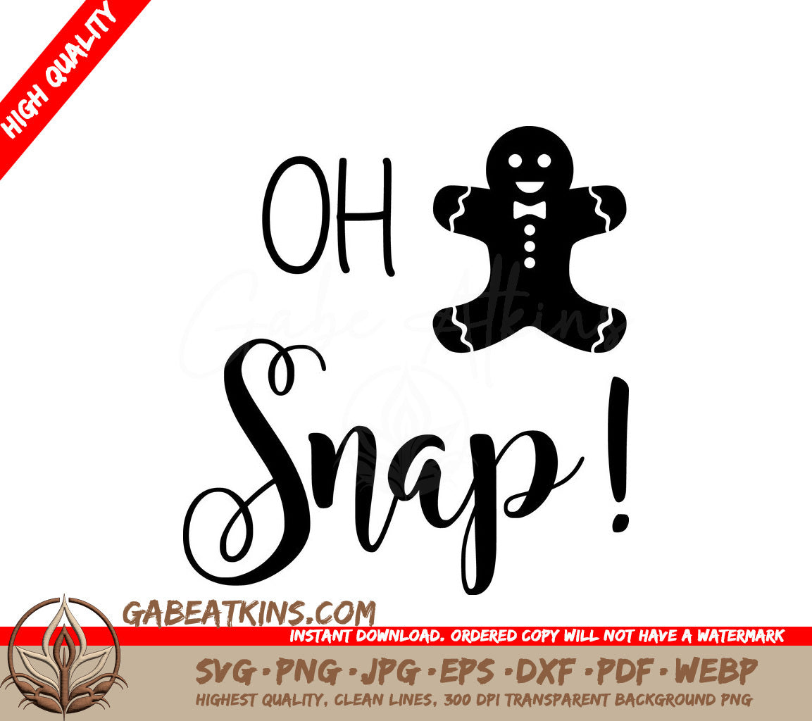 Funny Christmas SVG Bundle Oh Snap Gingerbread Man SVG