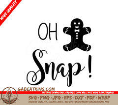 Funny Christmas SVG Bundle Oh Snap Gingerbread Man SVG
